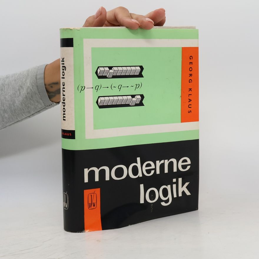 Georg Klaus Moderne Logik