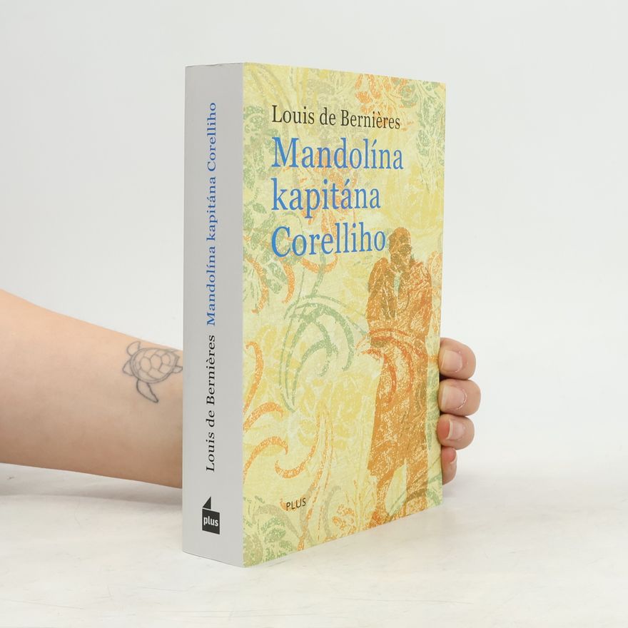 Louis de Bernières Mandolína kapitána Corelliho