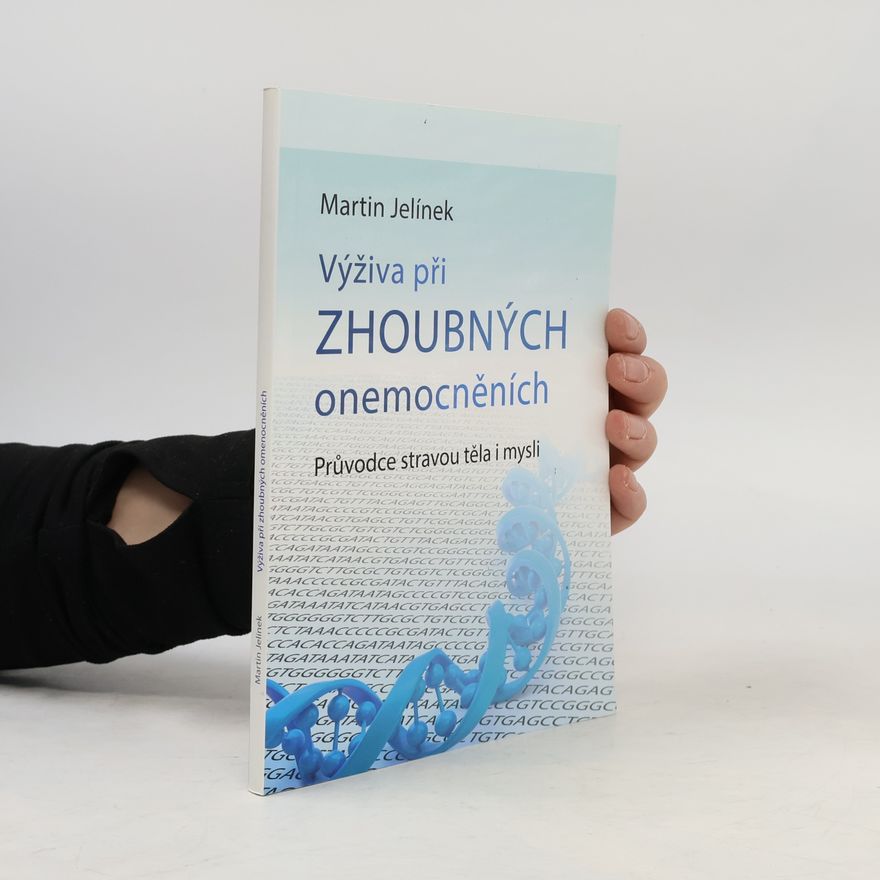 Jelínek Martin Výživa při zhoubných onemocněních