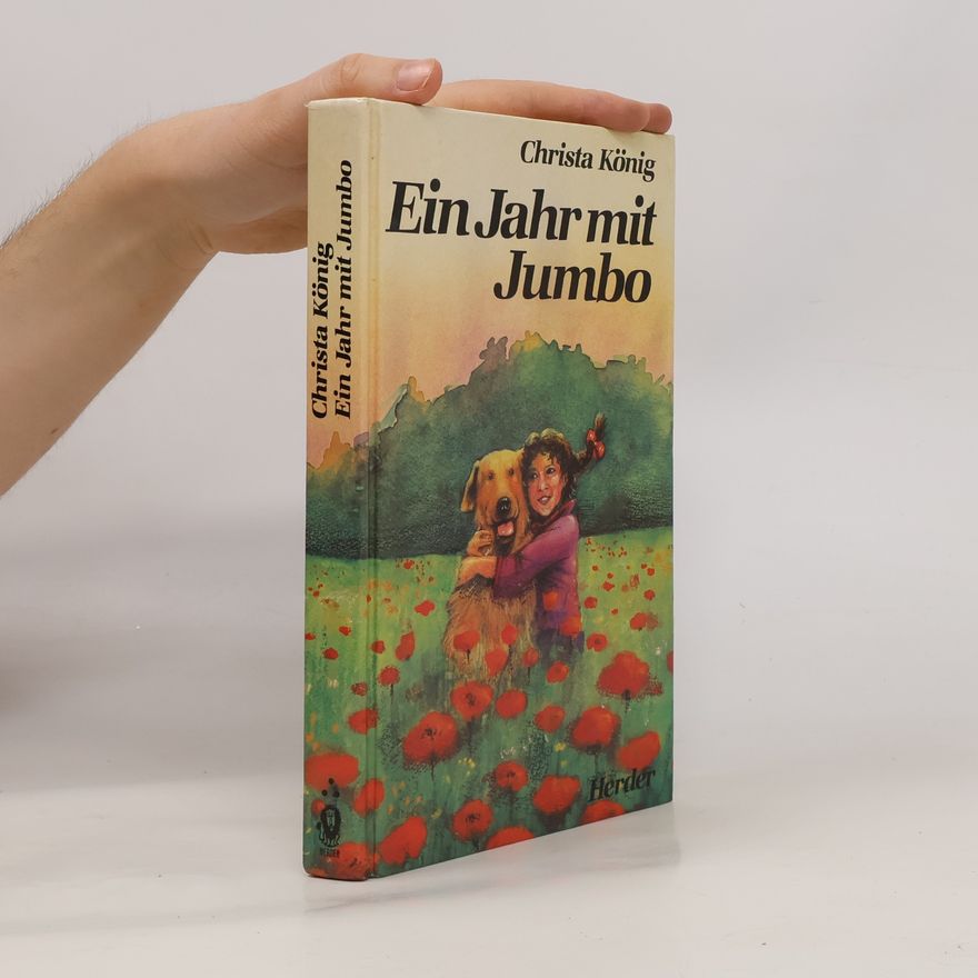 Christa König Ein Jahr mit Jumbo