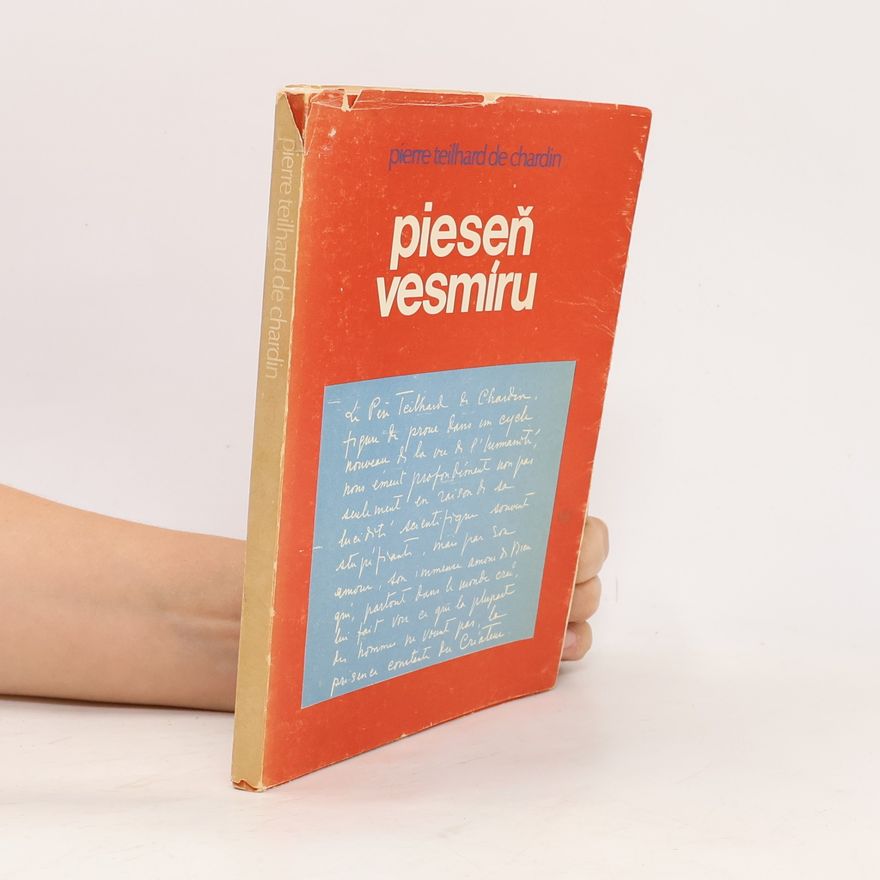 Pierre Teilhard de Chardin Pieseň vesmíru