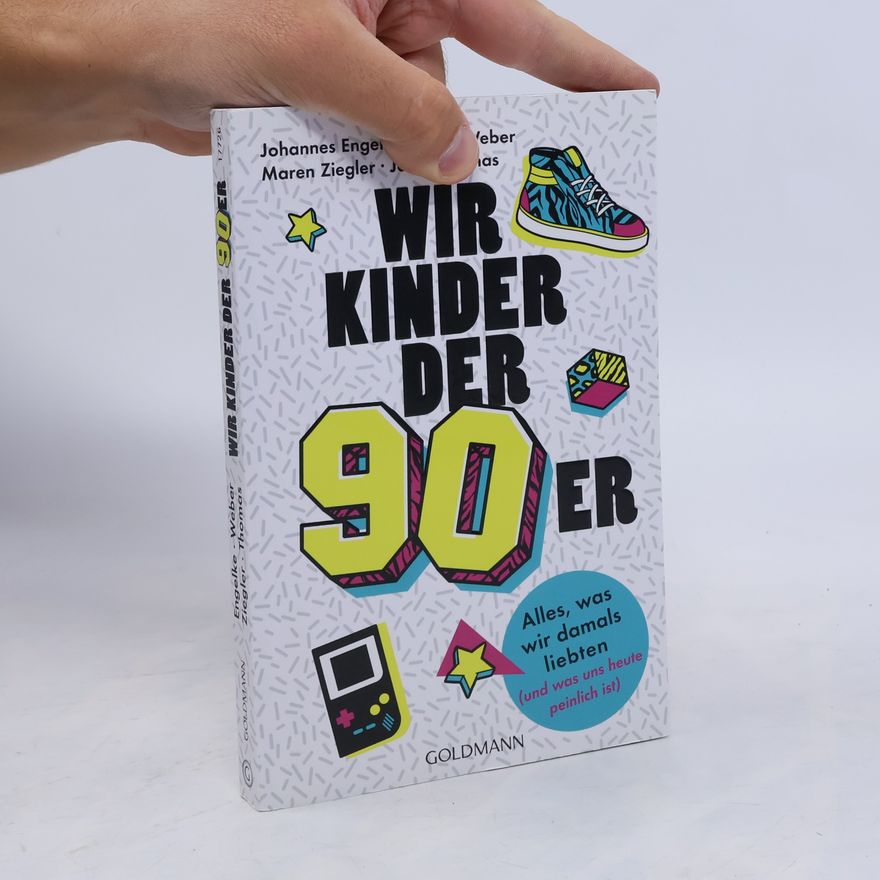 Johannes Engelke Wir Kinder der Neunziger
