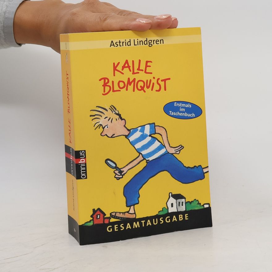 Astrid Lindgren Kalle Blomquist