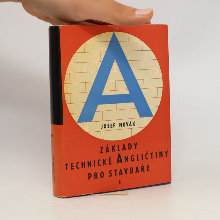 Josef Novák Základy technické angličtiny pro stavbaře I