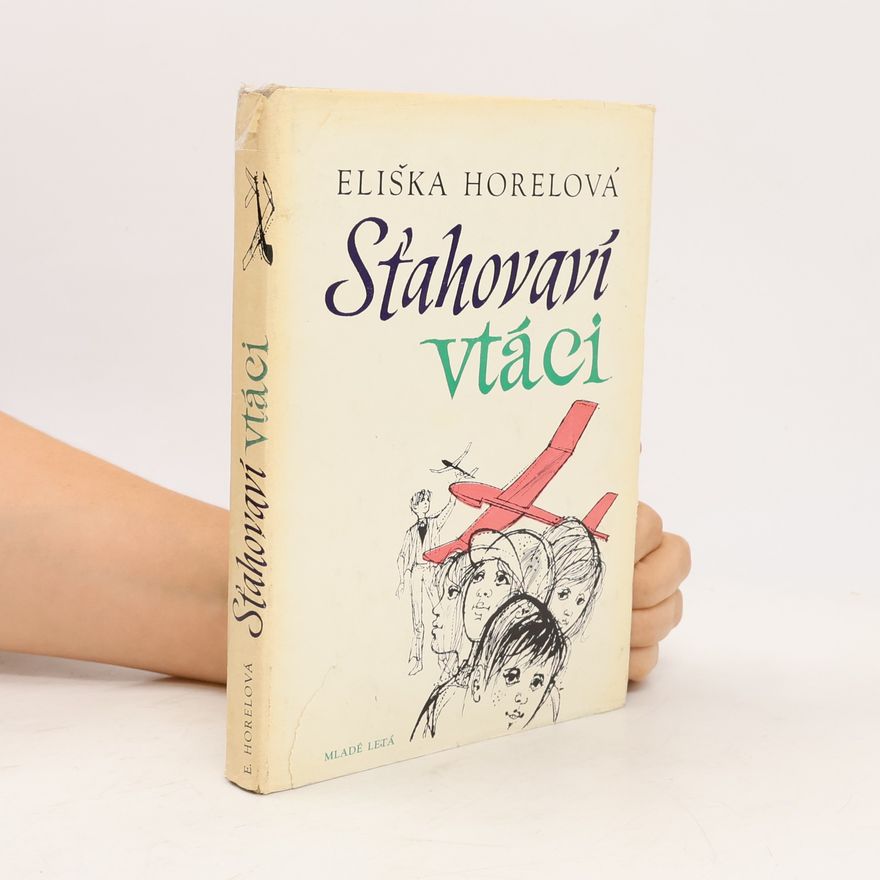 Eliška Horelová Sťahovaví vtáci