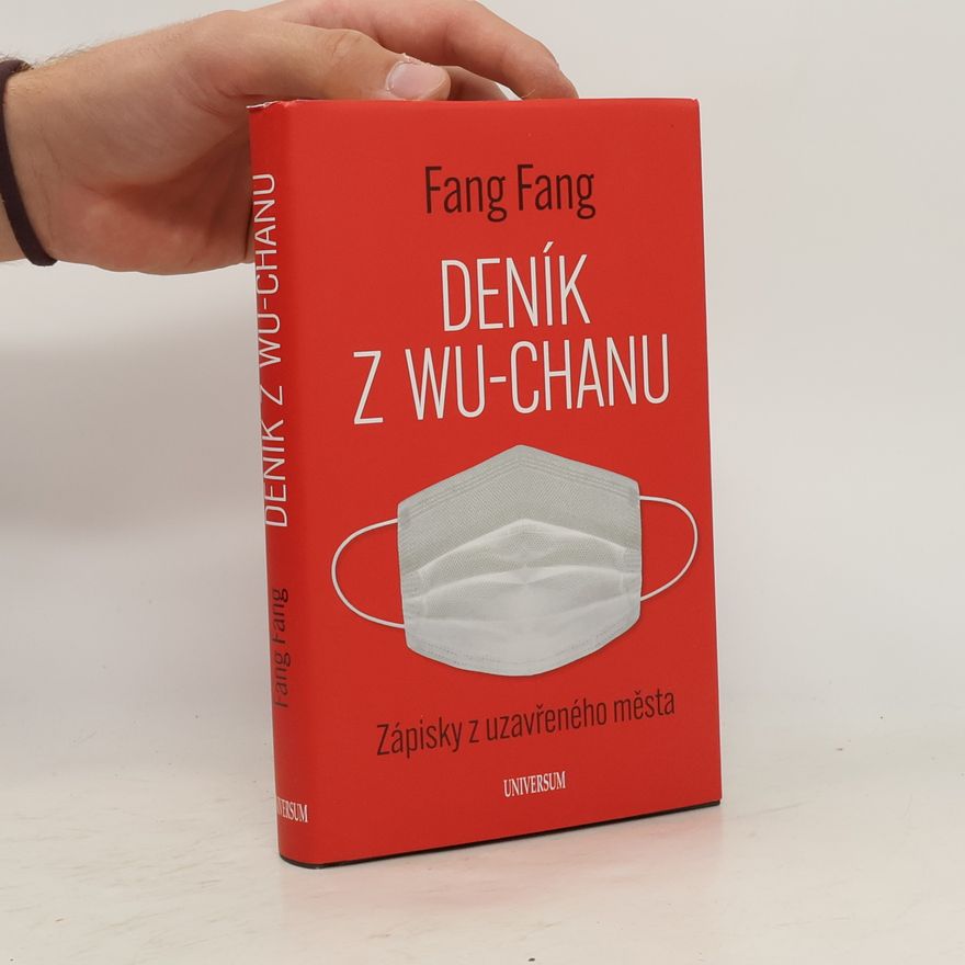 Fang Fang Deník z Wu-chanu