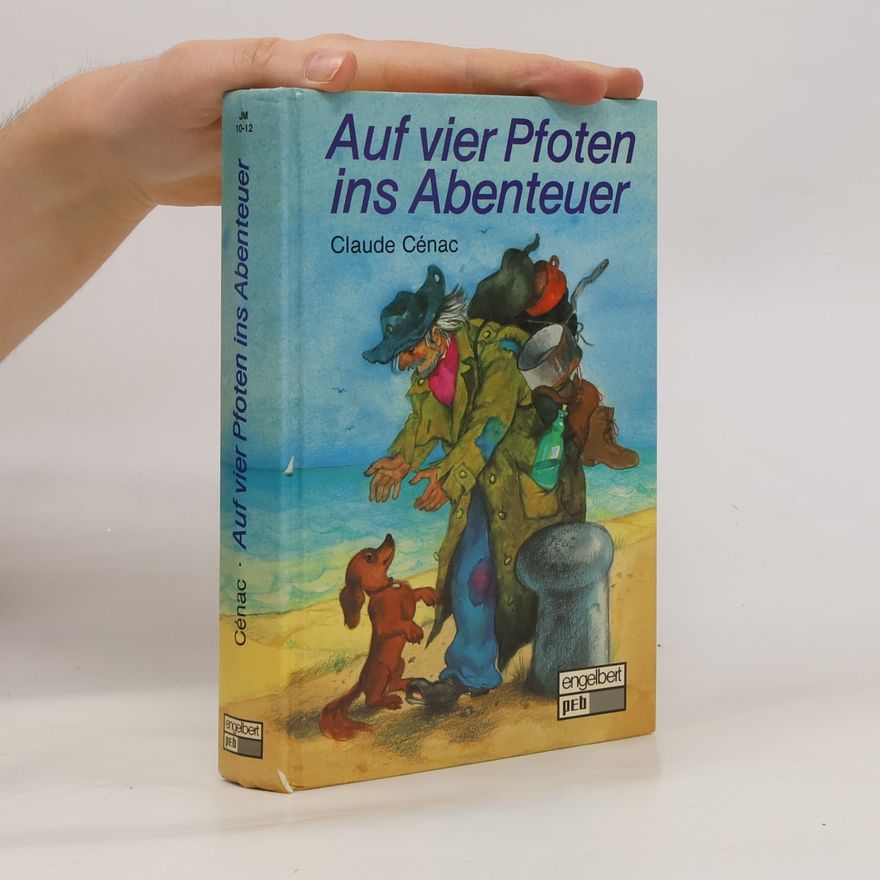 Claude Cénac Auf vier Pfoten ins Abenteuer