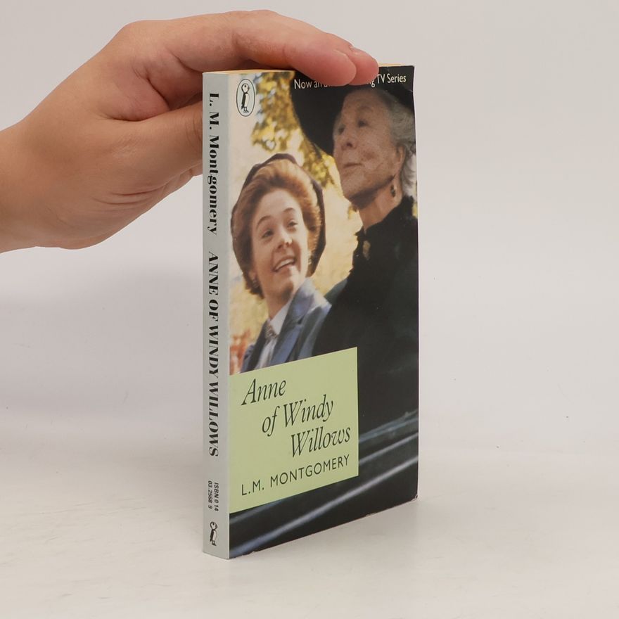 Lucy Maud Montgomery Anne of Windy Willows