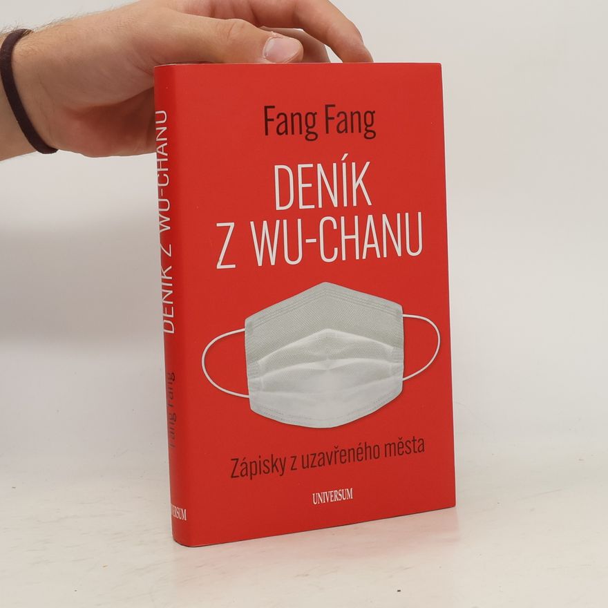 Fang Fang Deník z Wu-chanu