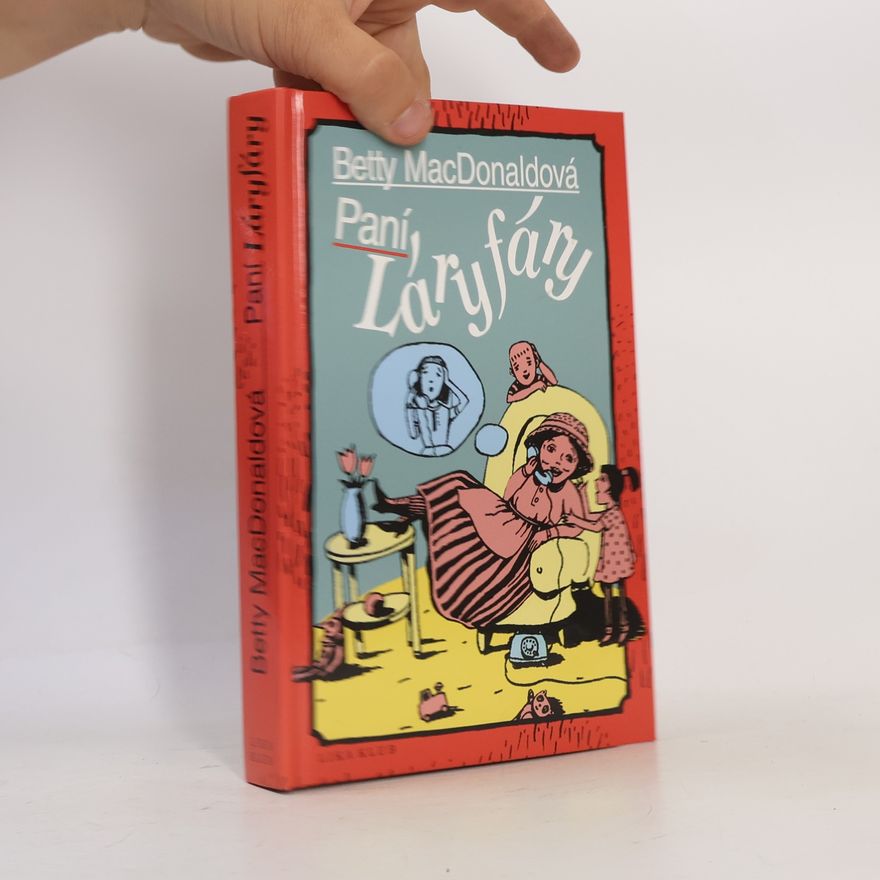 Betty MacDonald Paní Láry Fáry