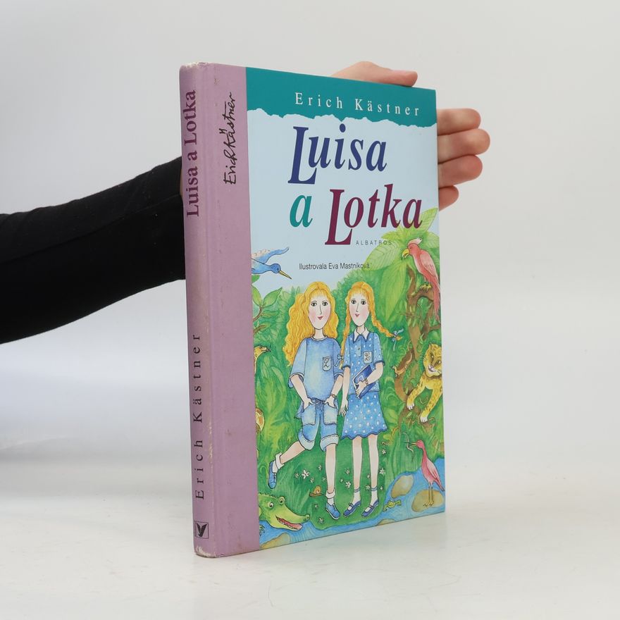 Erich Kästner Luisa a Lotka
