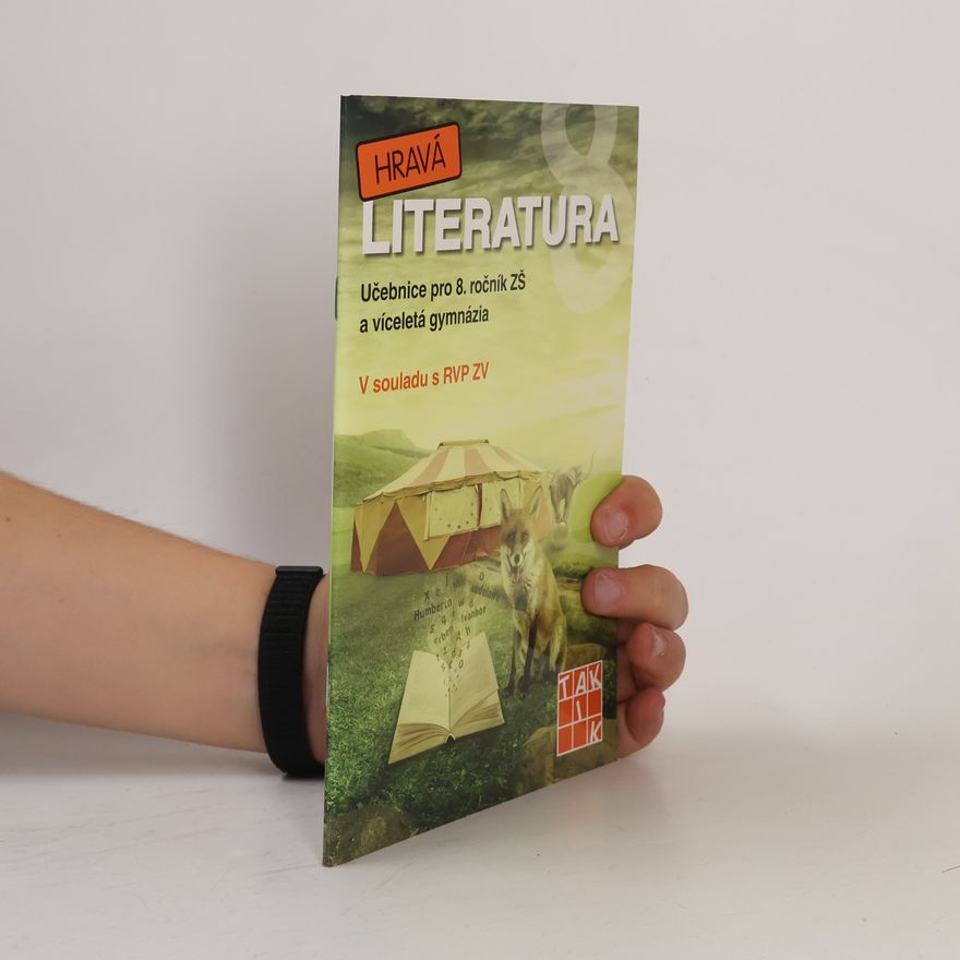Michaela Jindráčková Hravá literatura: učebnice pro 8. ročník ZŠ a víceletá gymnázia