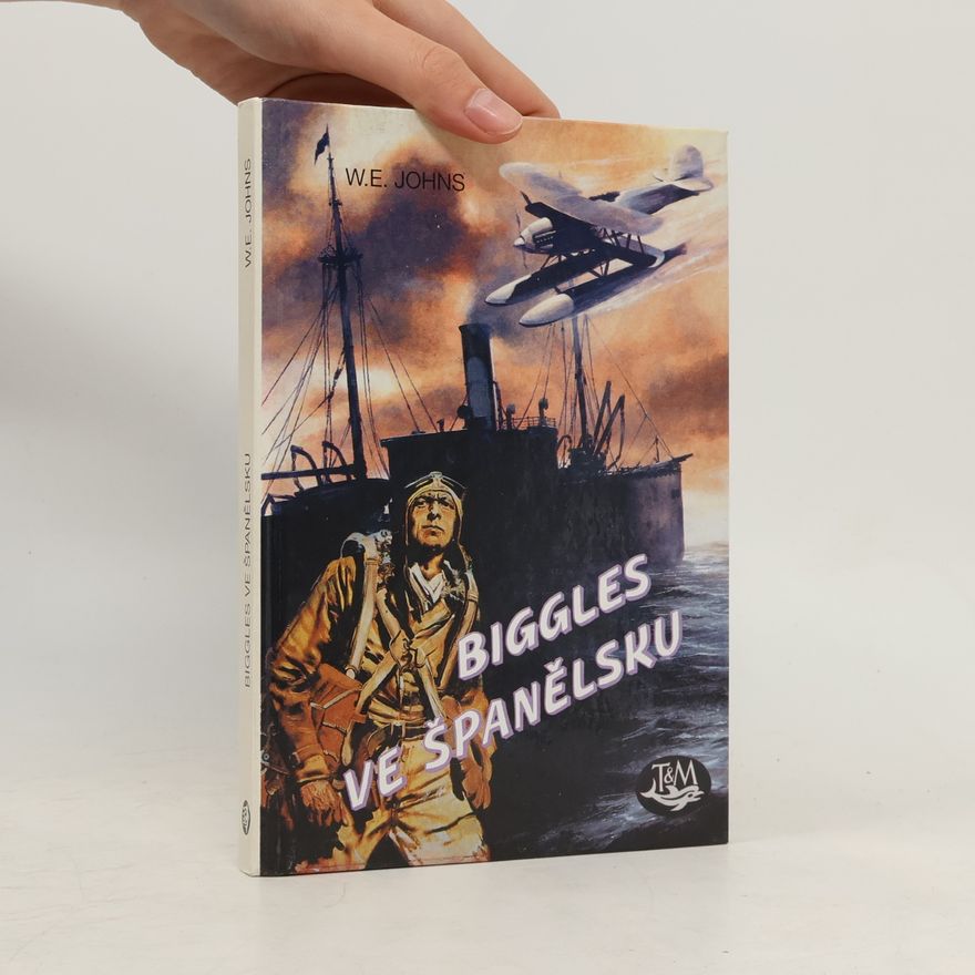 Captain W. E. Johns Biggles ve Španělsku
