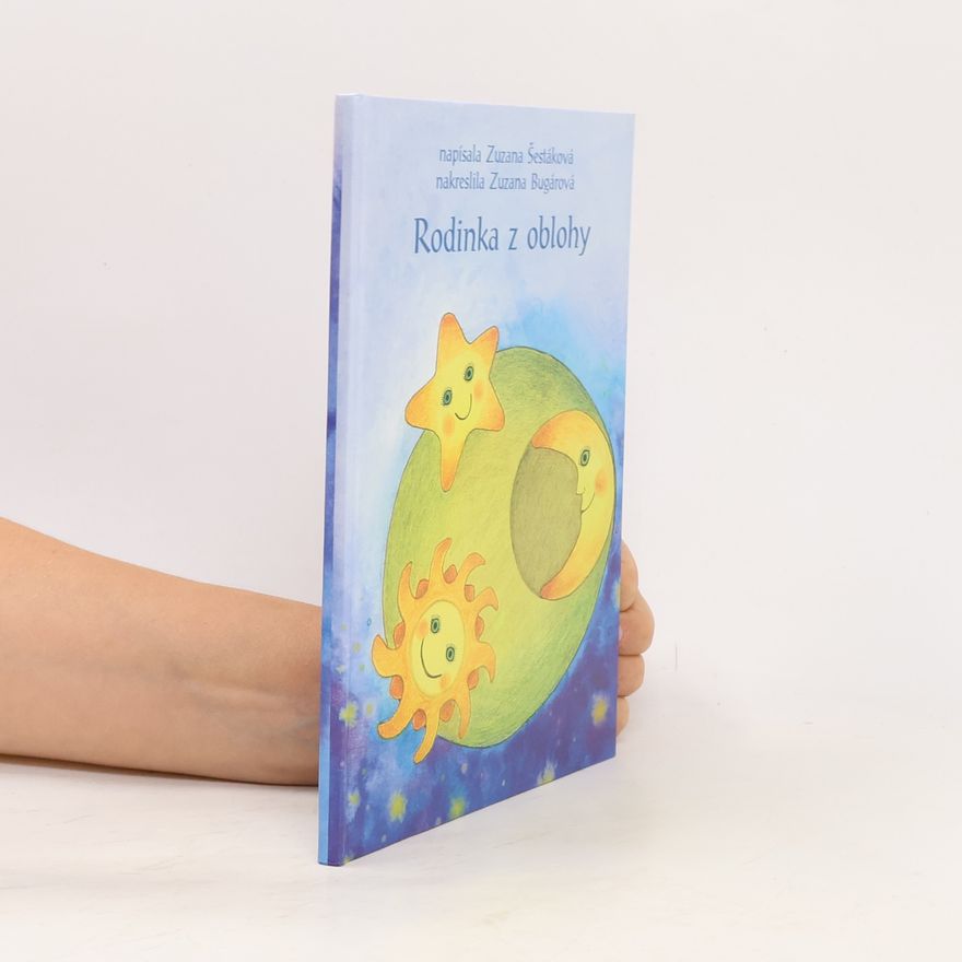 Zuzana Šestáková Rodinka z oblohy