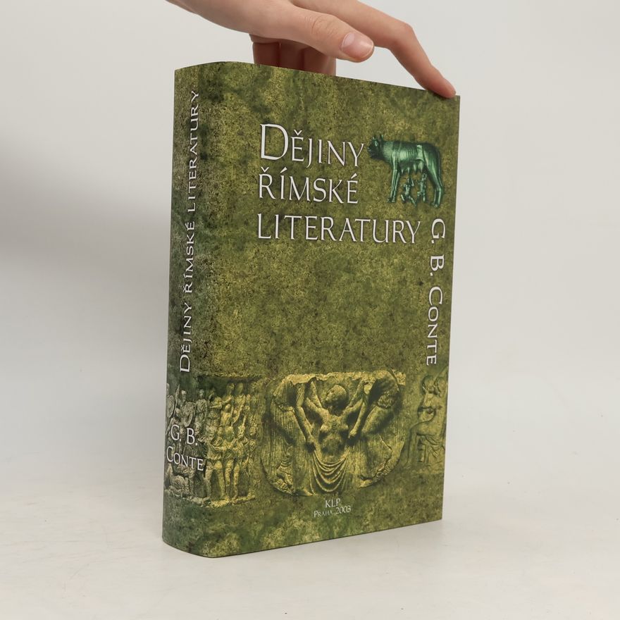 Gian Biagio Conte Dějiny římské literatury