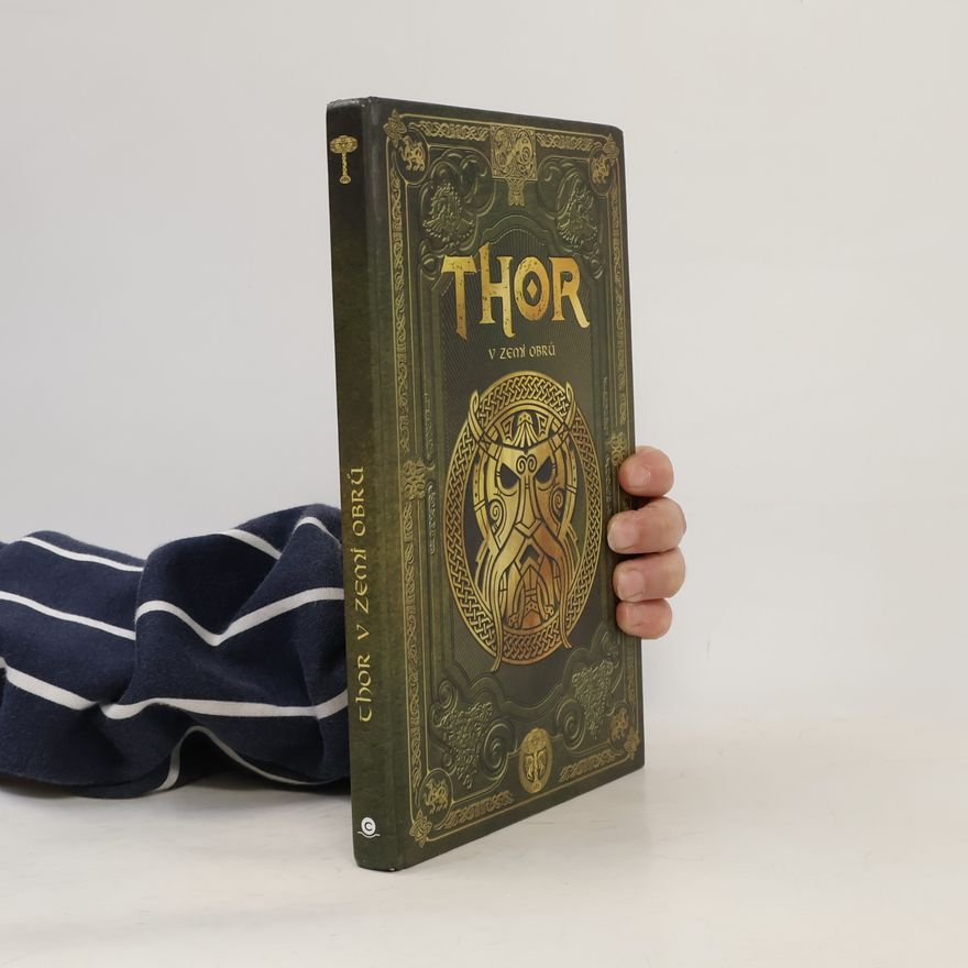 Sergio A. Sierra Thorova sága 2. Thor v zemi obrů