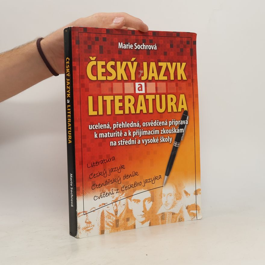 Marie Sochrová Český jazyk a literatura. Literatura, český jazyk, čtenářský deník, cvičení z českého jazyka