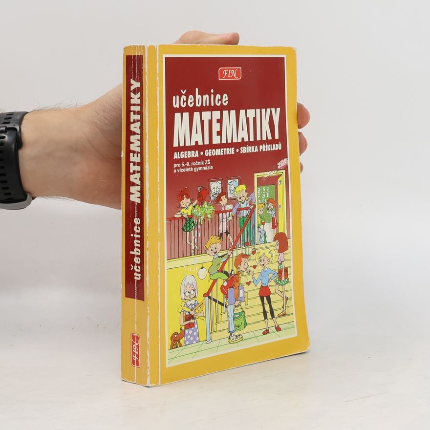 Autorenkollektiv Učebnice matematiky pro 5.-9. ročník ZŠ a víceletá gymnázia