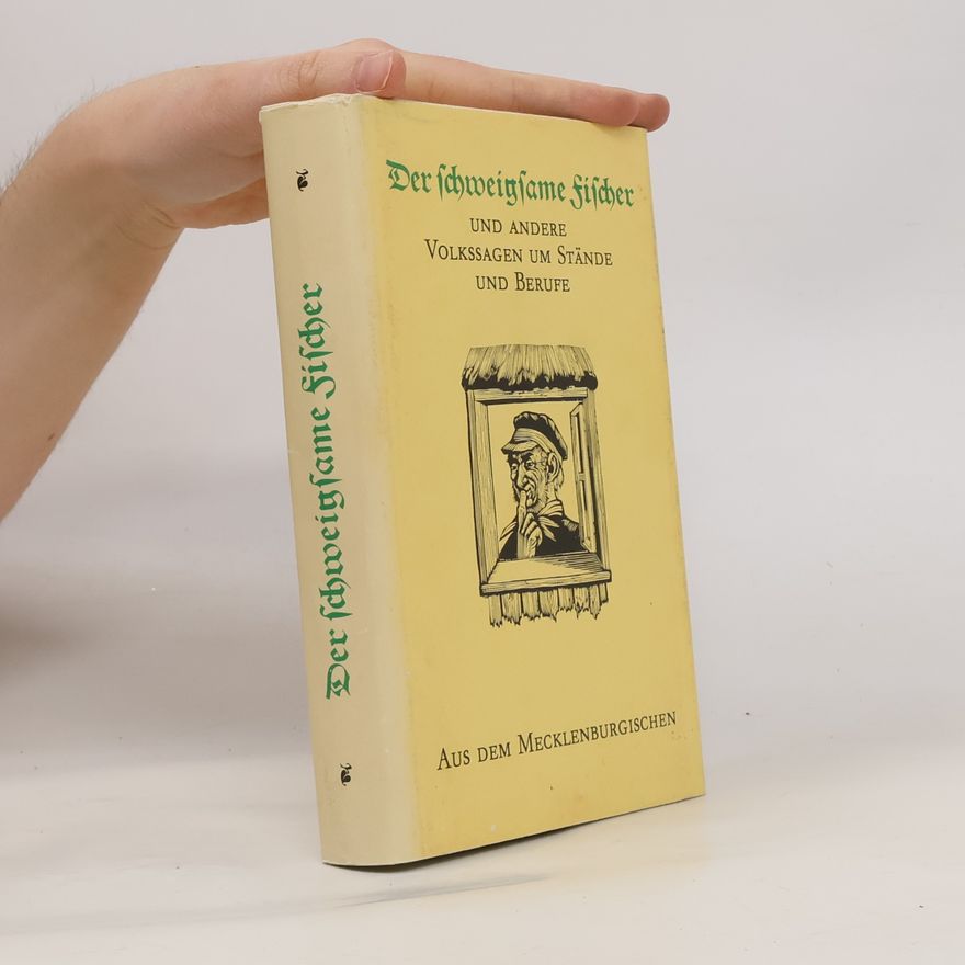 Walter Nachtigall Der schweigsame Fischer und andere Volkssagen