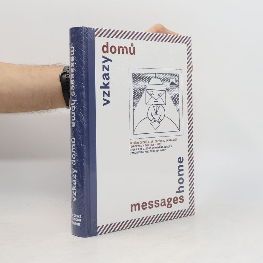 Lucie Wittlichová Vzkazy domů. Messages Home