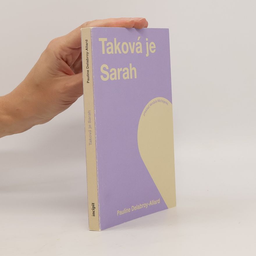 Pauline Delabroy-Allard  Taková je Sarah