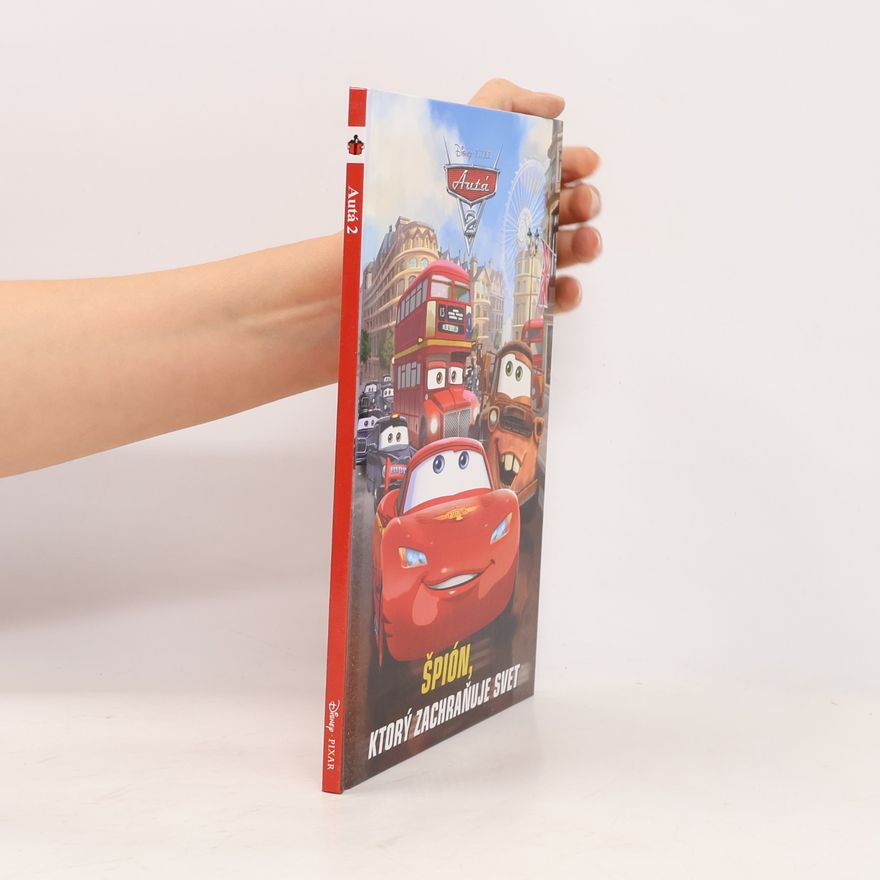 Autorenkollektiv Autá 2. Špión, ktorý zachraňuje svet