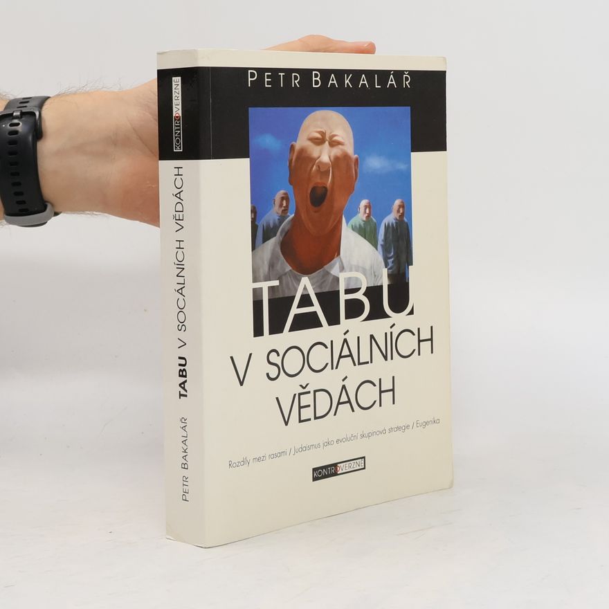 Petr Bakalář Tabu v sociálních vědách