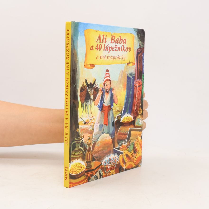 Kolektiv autorů Ali Baba a 40 lúpežníkov a iné rozprávky