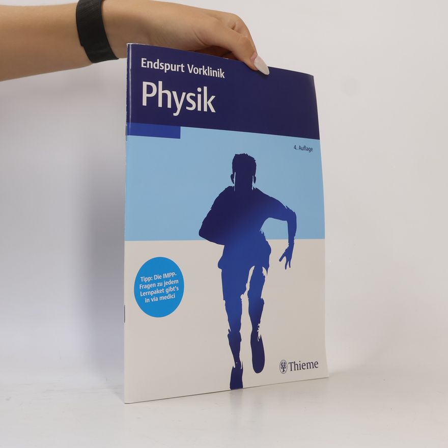 Autorenkollektiv Endspurt Vorklinik: Physik
