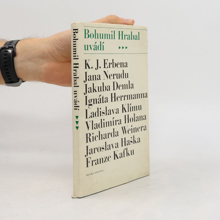 Bohumil Hrabal Bohumil Hrabal uvádí... Výbor z české prózy