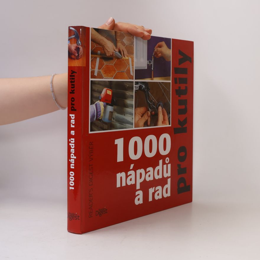 Michael Makovec 1000 nápadů a rad pro kutily