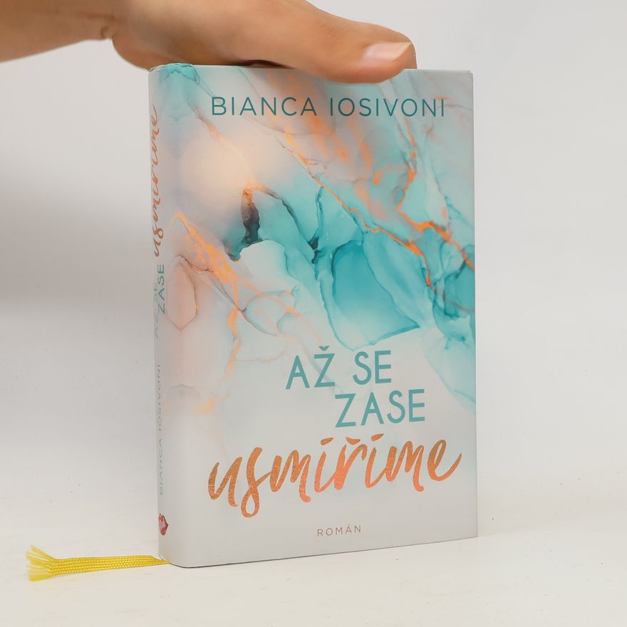 Bianca Iosivoni Až se zase usmíříme
