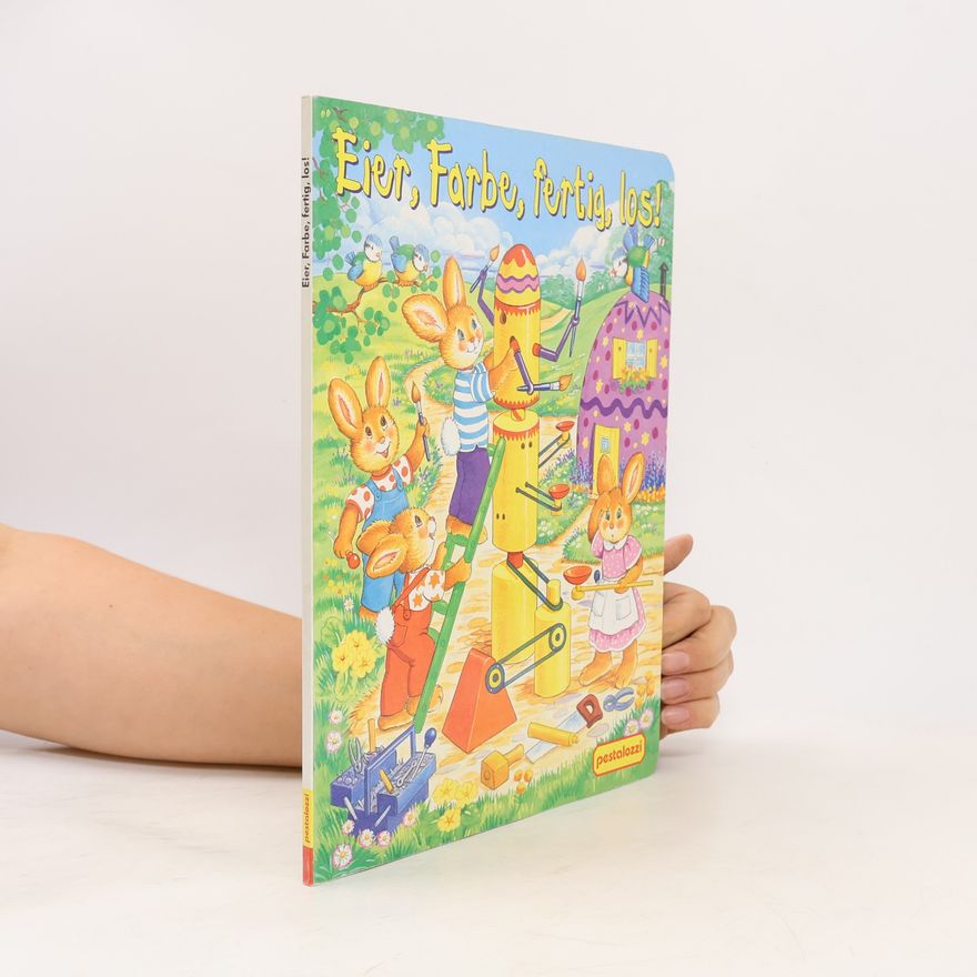 Autorenkollektiv Eier, Farbe, fertig, los!