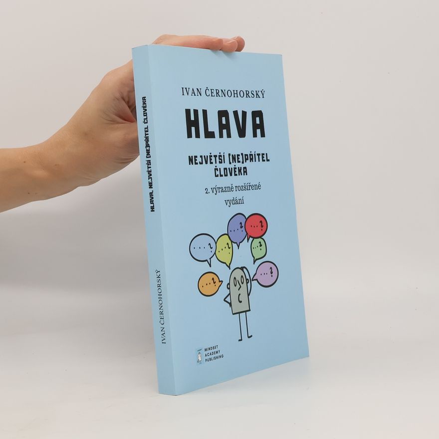 Ivan Černohorský Hlava, největší (ne)přítel člověka