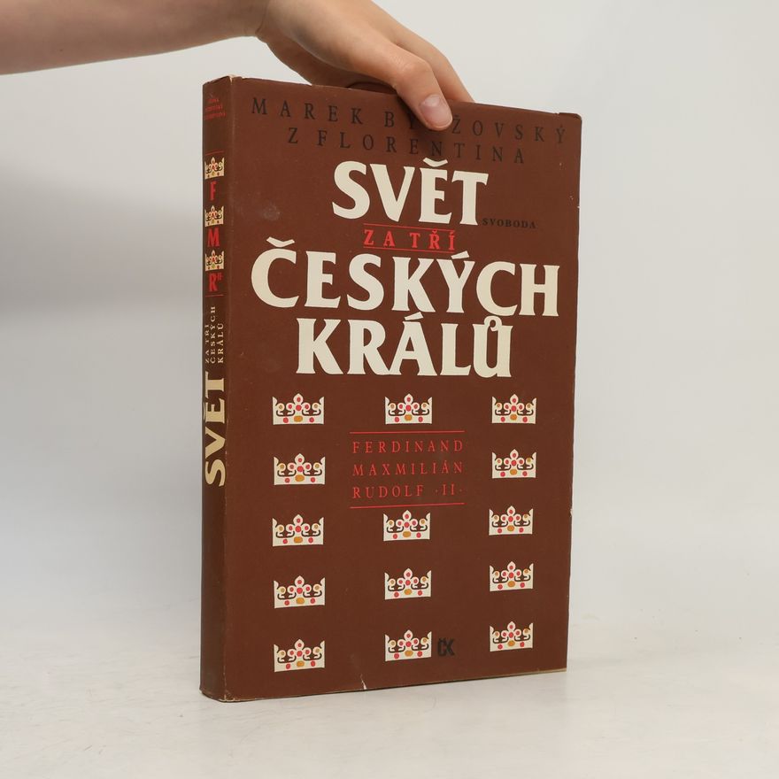Marek Bydžovský z. Florentina Svět za tří českých králů