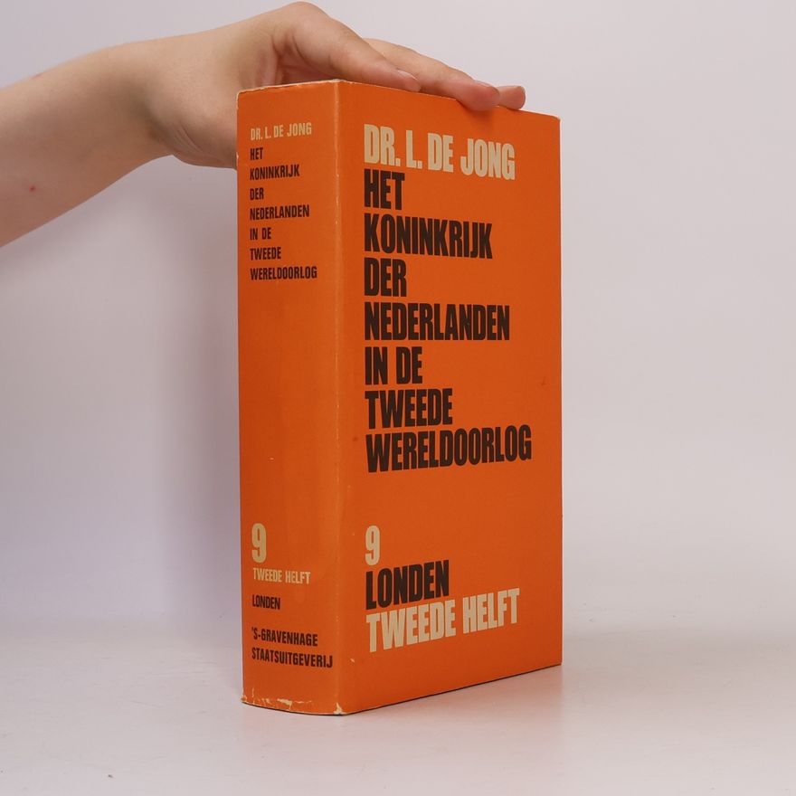 Louis de Jong Het Koninkrijk der Nederlanden in de Tweede Wereldoorlog 9.