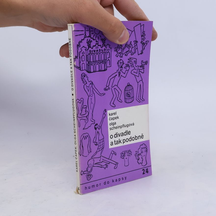 Karel Čapek O divadle a tak podobně