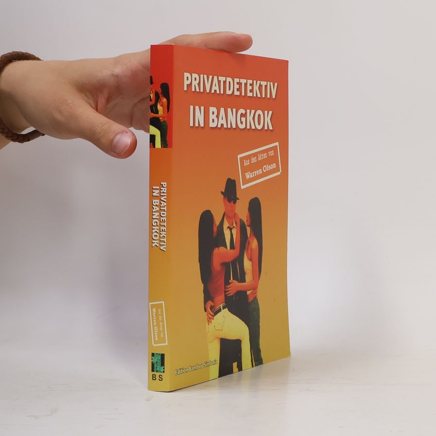 Warren Olson Privatdetektiv in Bangkok, Thailand