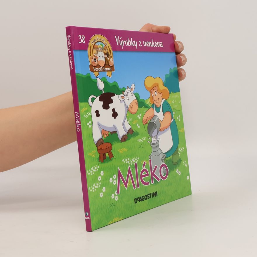 Kolektiv autorů Výrobky z venkova 38. Mléko