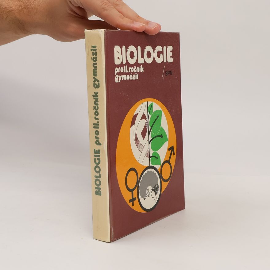 Kolektiv autorů Biologie pro II. ročník gymnázií