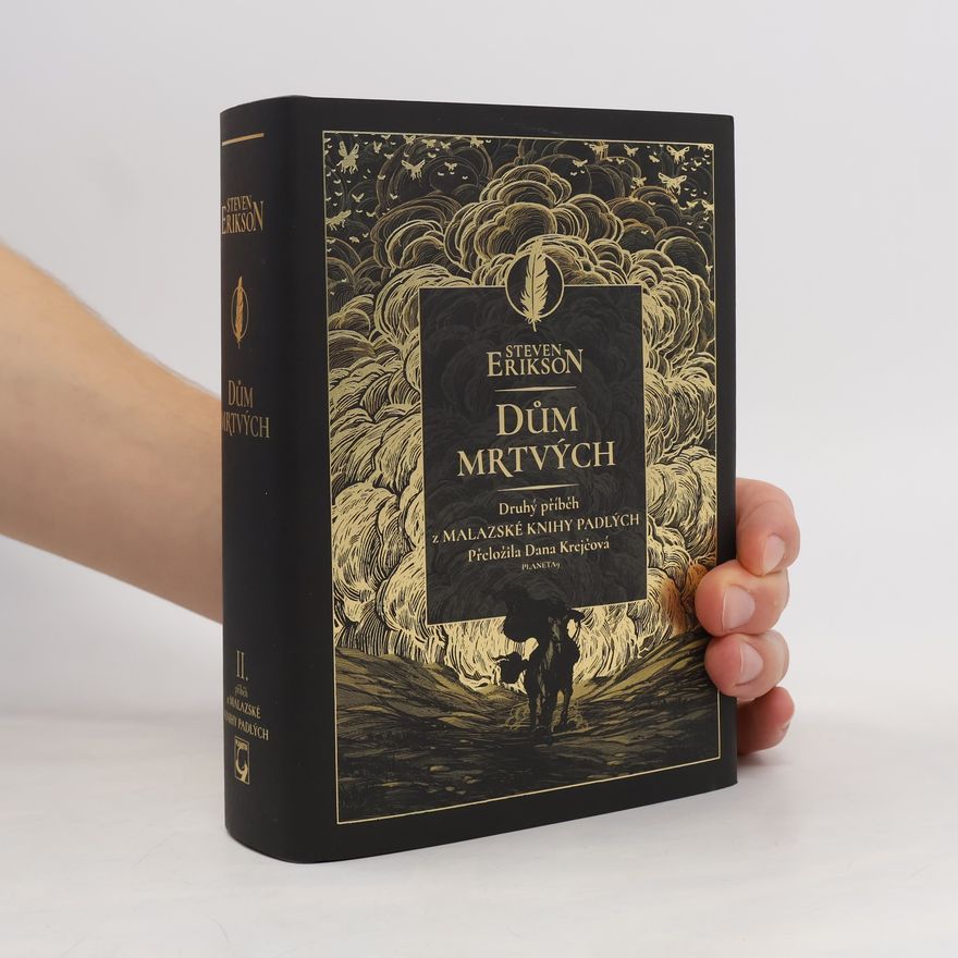 Steven Erikson Dům mrtvých