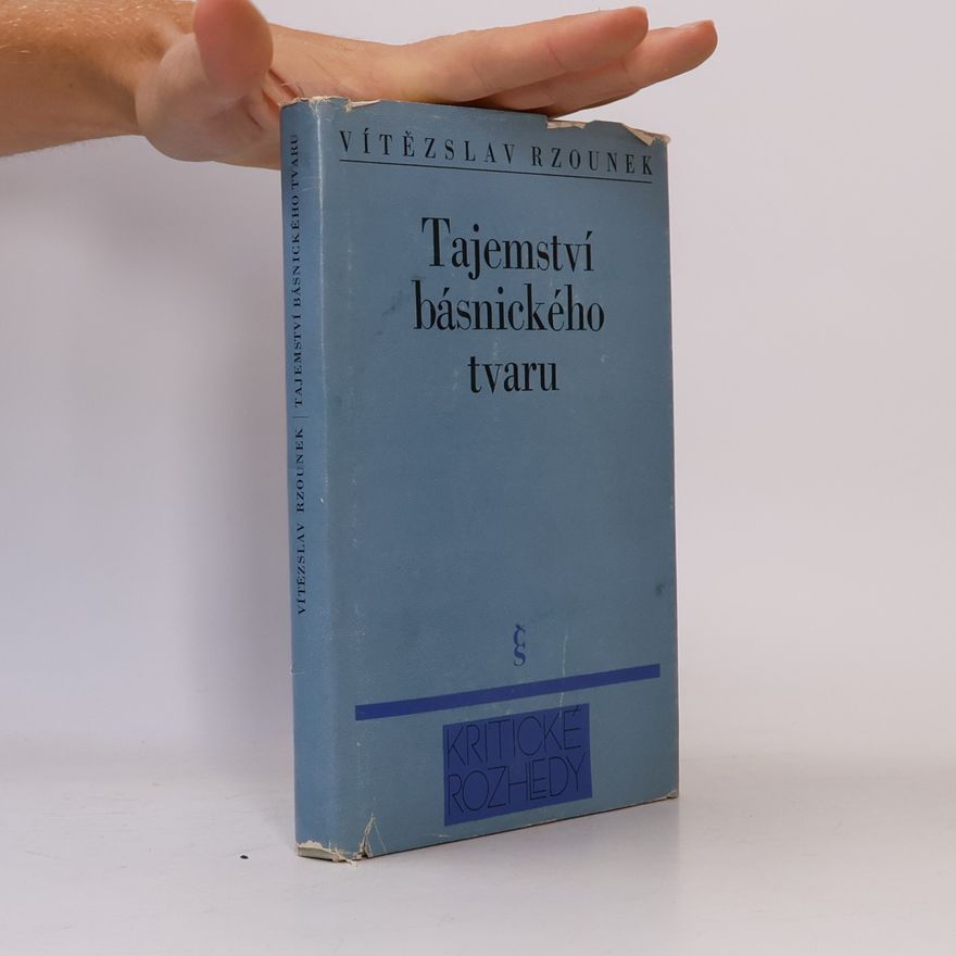 Vítězslav Rzounek Tajemství básnického tvaru