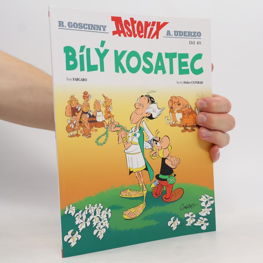 Fabcaro Asterix 40 - Bílý kosatec