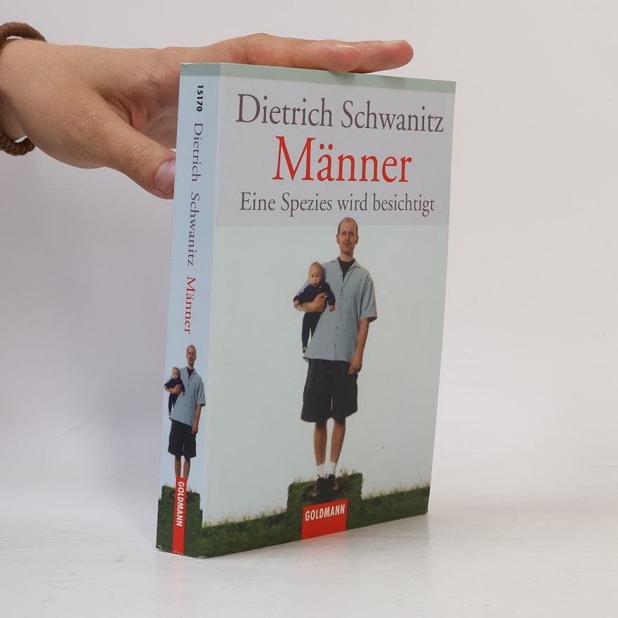 Dietrich Schwanitz Männer