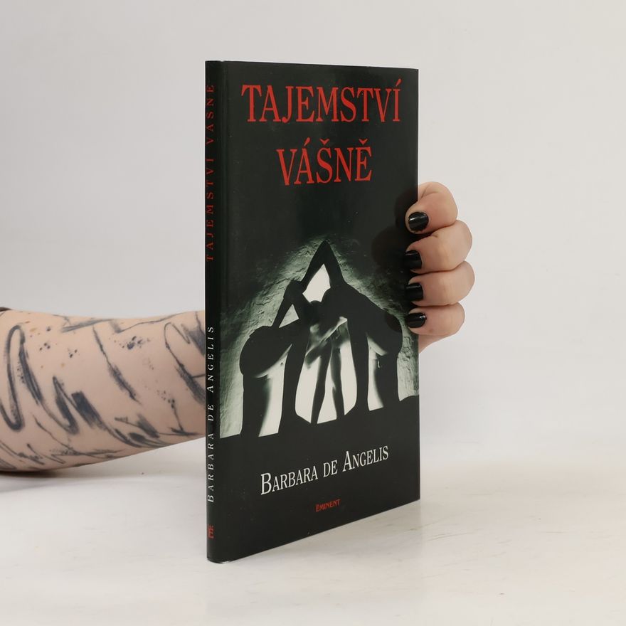 Barbara De Angelis Tajemství vášně