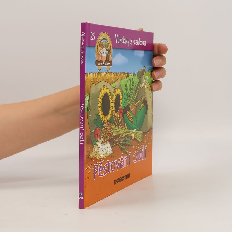 Autorenkollektiv Výrobky z venkova 25. Pěstování obilí