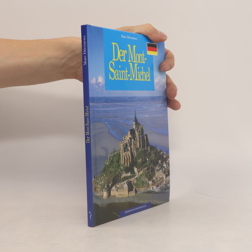 Marc Déceneux Der Mont-Saint-Michel