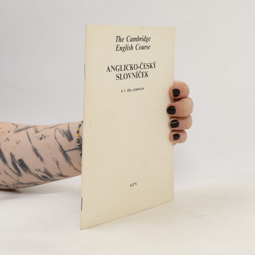 Autorenkollektiv The Cambridge English Course. Anglicko-český slovníček k dílu 1: učebnice