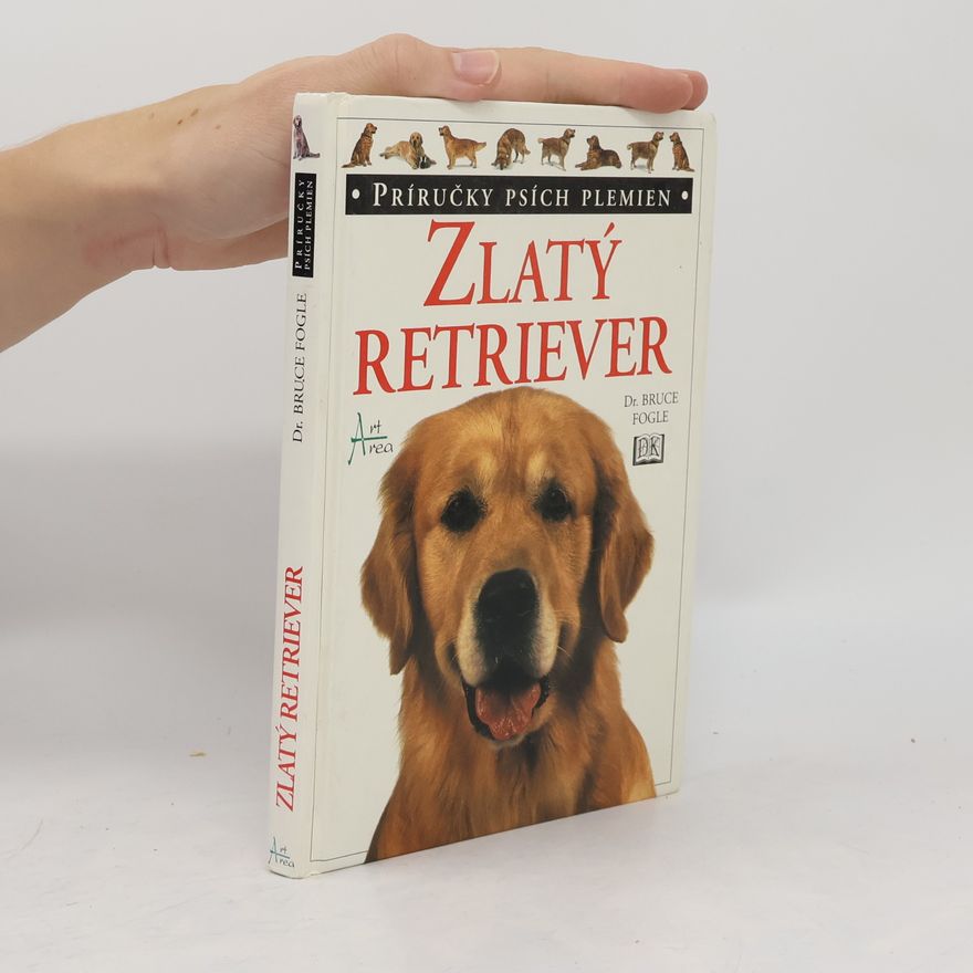 Bruce Fogle Zlatý retriever