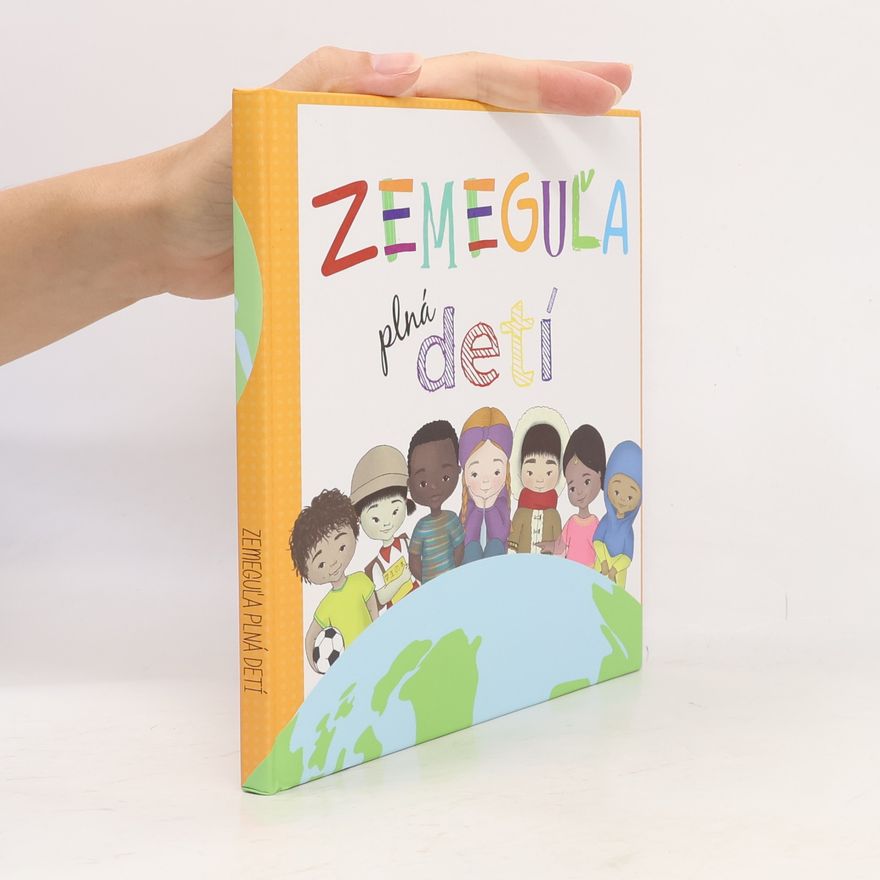Autorenkollektiv Zemeguľa plná detí